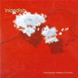 Hans-Joachim Roedelius & Tim Story - Inlandish Mp3