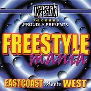 Various - Freestyle Mania, Vol. 1 Eastcoast Meets West Mp3