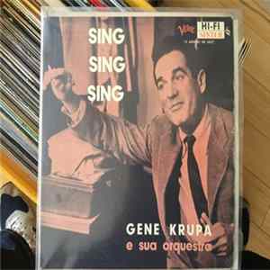 Gene Krupa E Sua Orquestra - Sing, Sing, Sing Mp3