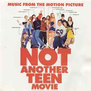 Various - Not Another Teen Movie: Music From The Motion Picture Mp3