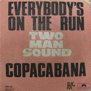 Two Man Sound - Everybody's On The Run / Copacabana Mp3
