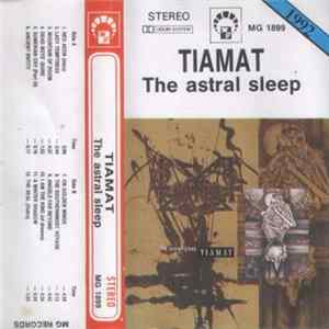 Tiamat - The Astral Sleep Mp3