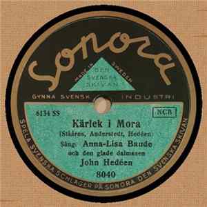 Anna-Lisa Baude Och John Hedéen - Kärlek I Mora / En Susande, Brusande Hambo Mp3
