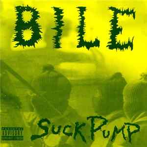 Bile - SuckPump Mp3