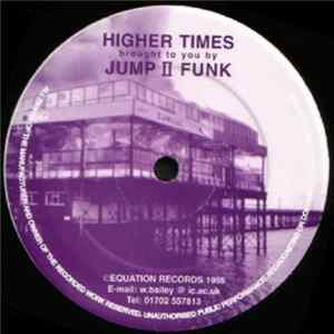 Jump II Funk - Higher Times Mp3