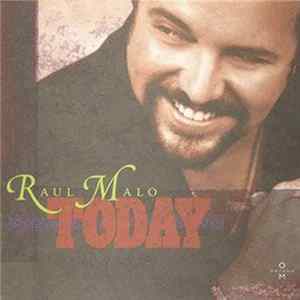 Raul Malo - Today Mp3