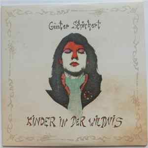 Günter Schickert - Kinder In Der Wildnis Mp3