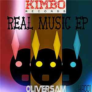 Oliversam - Real Music EP Mp3