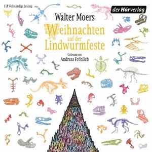 Walter Moers - Weihnachten Auf Der Lindwurmfeste Mp3