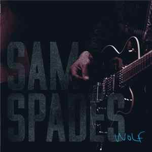 Sam Spades - Wolf Mp3