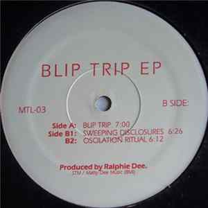 Ralphie Dee - Blip Trip EP Mp3