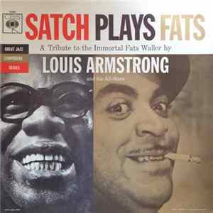 Louis Armstrong And His All-Stars - Satch Plays Fats Mp3