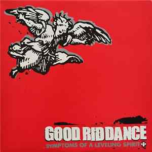 Good Riddance - Symptoms Of A Leveling Spirit Mp3