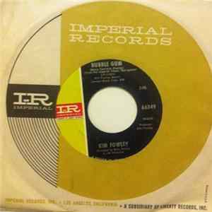 Kim Fowley - Bubble Gum / Wildfire Mp3
