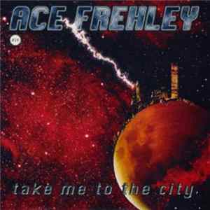 Ace Frehley / Eläkeläiset - Take Me To The City / Dementikon Keppihumppa Mp3