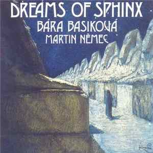 Martin Němec, Bára Basiková - Dreams Of Sphinx Mp3