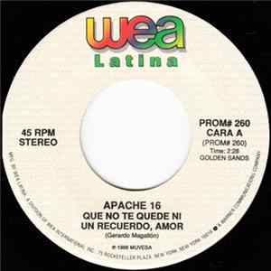 Apache 16 - Que No Te Quede Ni Un Recuerdo, Amor Mp3