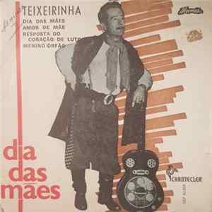 Teixeirinha - Dia Das Mães Mp3