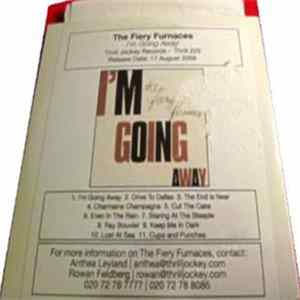 The Fiery Furnaces - I'm Going Away Mp3