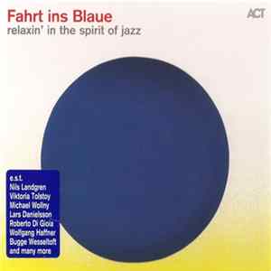 Various - Fahrt Ins Blaue (Relaxin' In The Spirit Of Jazz) Mp3