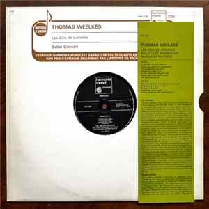 Thomas Weelkes / Deller Consort - Les Cris De Londres / The Cries Of London Mp3