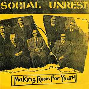 Social Unrest - Making Room For Youth Mp3