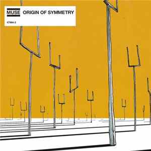 Muse - Origin Of Symmetry Mp3