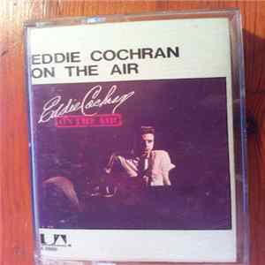 Eddie Cochran - On The Air Mp3