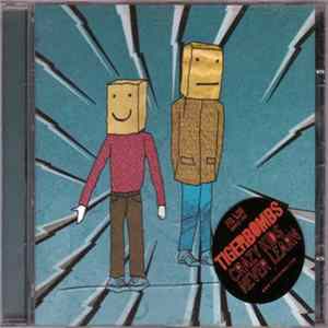 Tigerbombs - Crazy Kids Never Learn Mp3