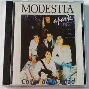 Modestia Aparte - Cosas De La Edad Mp3
