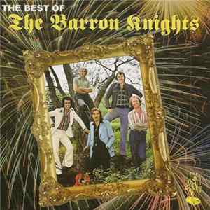 The Barron Knights - The Best Of The Barron Knights Mp3