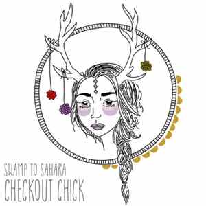 Swamp To Sahara - Checkout Chick Mp3