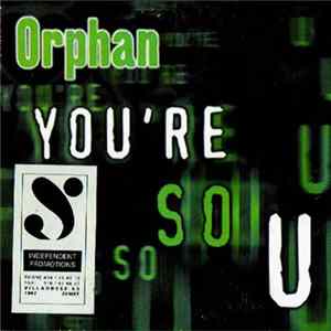 Orphan - You're So U Mp3