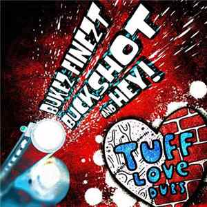 Bukez Finezt - Buckshot / Hey Mp3