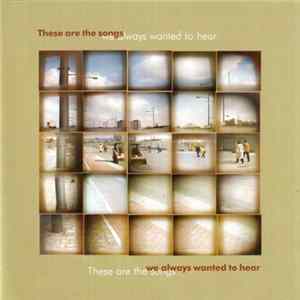 Various - These Are The Songs We Always Wanted To Hear Mp3