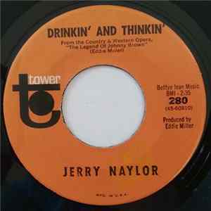 Jerry Naylor - Johnny Brown / Drinkin' And Thinkin' Mp3