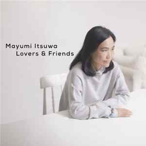 Mayumi Itsuwa - Lovers & Friends Mp3