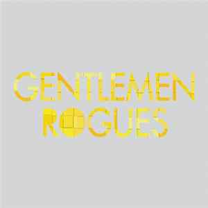 Gentlemen Rogues - A History So Repeating Mp3