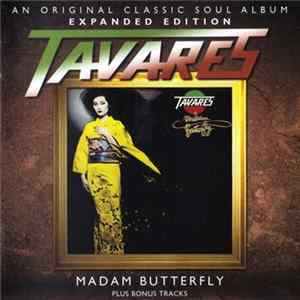 Tavares - Madam Butterfly Mp3