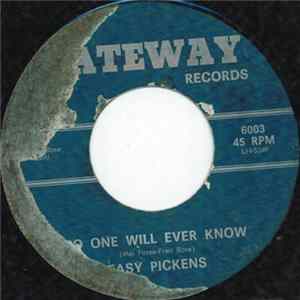 Easy Pickens - No One Will Ever Know Mp3