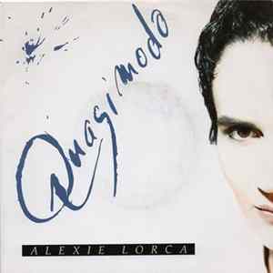 Alexie Lorca - Quasimodo Mp3