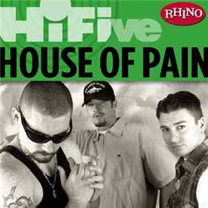 House Of Pain - Rhino Hi-Five: House Of Pain Mp3
