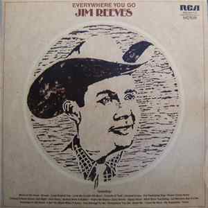 Jim Reeves - Everywhere You Go ...And Other Rare Recordings Of Jim Reeves Mp3