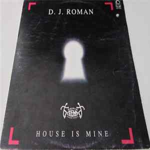 D.J. Roman - House Is Mine Mp3