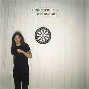 Lorkin O'Reilly - Heaven Depends Mp3