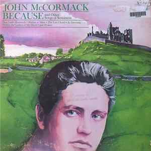 John McCormack - Because And Other Songs Of Sentiment Mp3