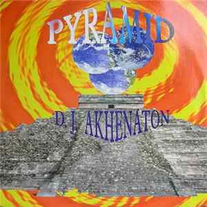 D.J. Akhenaton - Pyramid Mp3