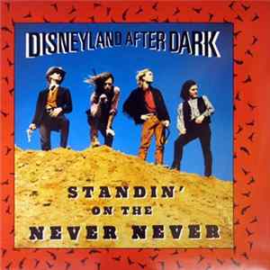 Disneyland After Dark - Standin' On The Never Never Mp3