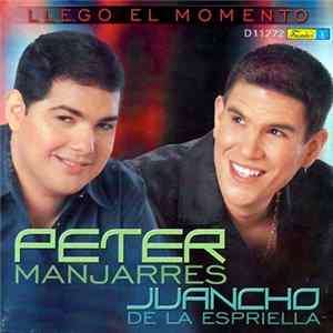 Peter Manjarres, Juancho De La Espriella - Llegó El Momento Mp3
