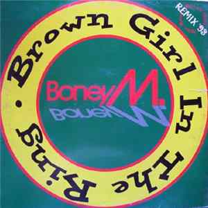 Boney M. - Brown Girl In The Ring - Remix '93 Mp3